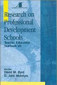 Hardcover Research on Professional Development Schools: Teacher Education Yearbook VII Book