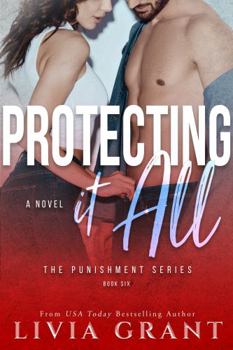 Paperback Protecting it All: Dark Romantic Suspense (Punishment Pit) Book