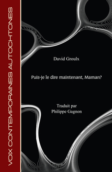 Paperback Puis-Je Le Dire Maintenant, Maman? [French] Book