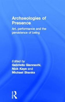 Hardcover Archaeologies of Presence Book
