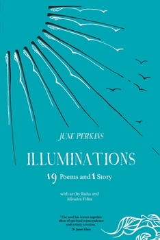 Paperback Illuminations: 19 Poems and 1 Story Book