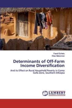 Paperback Determinants of Off-Farm Income Diversification Book