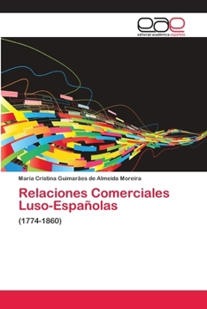 Paperback Relaciones Comerciales Luso-Españolas [Spanish] Book