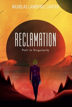 Paperback Reclamation: Path to Singularity Book