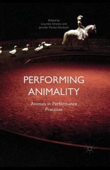 Paperback Performing Animality: Animals in Performance Practices Book