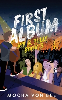 Paperback First Album: Kit & Tully Book 3 Book