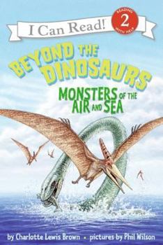 Paperback Beyond the Dinosaurs: Monsters of the Air and Sea Book