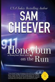 Honeybun on the Run - Book #7 of the Honeybun Heat