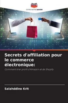 Secrets d'affiliation pour le commerce électronique