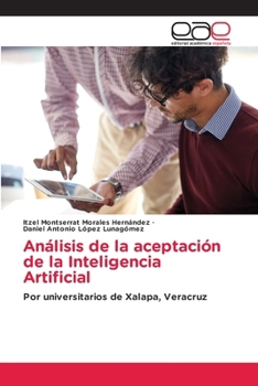 Paperback Análisis de la aceptación de la Inteligencia Artificial [Spanish] Book