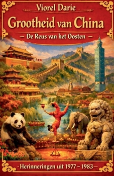De grootsheid van China