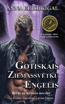 Paperback Gotiskais Ziemassv&#275;tku e&#326;&#291;elis: (Izdevums latviesu valod&#257;) (Latvian Edition) [Latvian] Book