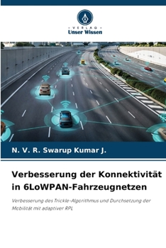 Paperback Verbesserung der Konnektivität in 6LoWPAN-Fahrzeugnetzen [German] Book