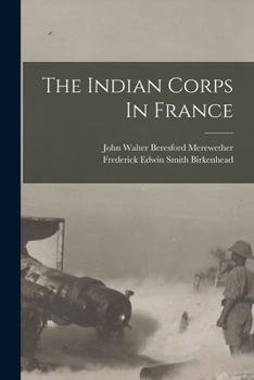 Paperback The Indian Corps In France Book