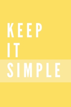 Paperback Keep It Simple Notebook: Composition Notebook - Take Note - Journal - Diary - Photo Album (110 Pages, Blank, 6 x 9) Book
