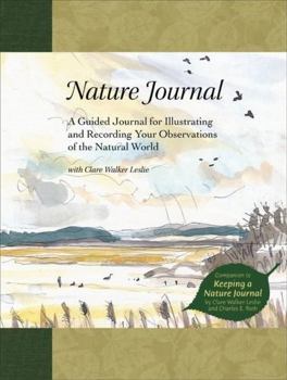 Hardcover Nature Journal: A Guided Journal for Illustrating and Recording Your Observations of the Natural World Book