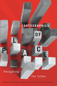 Paperback Cartographies of Place, 4: Navigating the Urban Book