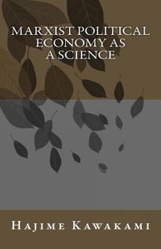 Paperback Marxist Political Economy as a Science Book