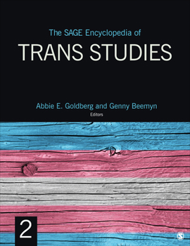 Hardcover The Sage Encyclopedia of Trans Studies Book