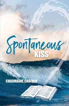 Paperback Spontaneous Kiss Book