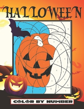Paperback Halloween Color by Number: Halloween Coloring Activity Book for Kids Book