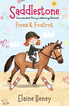 Paperback Saddlestone Connemara Pony Listening School Fiona and Foxtrot Book