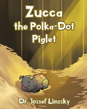 Paperback Zucca the Polka-Dot Piglet Book
