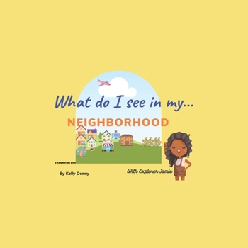Paperback What do I see?: My Neighborhood Book