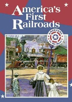 Library Binding America's First Railroads Book