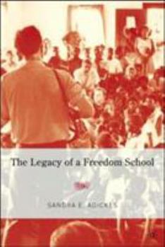Paperback The Legacy of a Freedom School Book