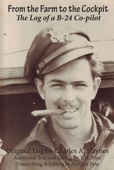 Paperback From the Farm to the Cockpit: The Log of a B-24 Co-pilot Book