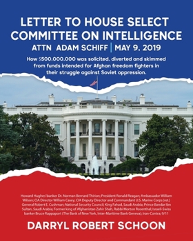 Paperback Letter to House Select Committee on Intelligence: Attn: Chairman Adam Schiff - May 9, 2019 Book