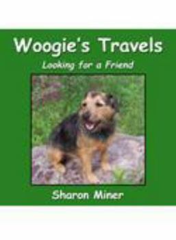 Paperback Woogie's Travels: Looking for a Friend Book