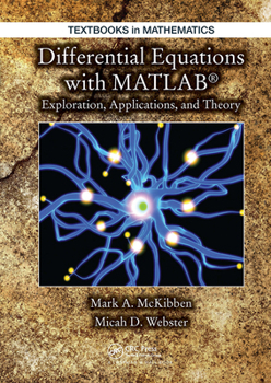 Paperback Differential Equations with MATLAB: Exploration, Applications, and Theory Book