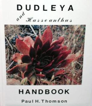 Unknown Binding Dudleya and Hasseanthus handbook (Horticultural handbook series) Book