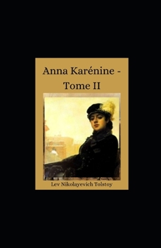 Anna Kar?nine - Tome II illustree