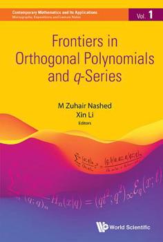 Hardcover Frontiers in Orthogonal Polynomials and Q-Series Book