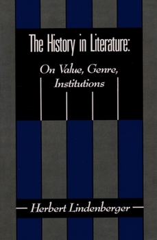 Paperback The History in Literature: On Value, Genre, Institutions Book