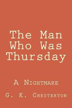 The Man Who Was Thursday: A Nightmare