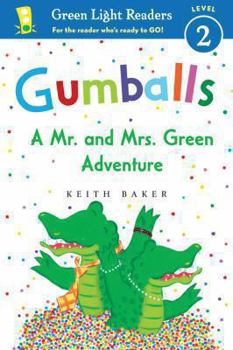 Hardcover Gumballs: A Mr. and Mrs. Green Adventure Book
