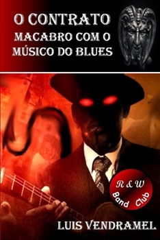 Paperback O contrato macabro com o músico do blues [Portuguese] Book
