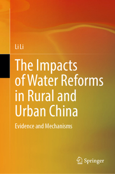 Hardcover The Impacts of Water Reforms in Rural and Urban China: Evidence and Mechanisms Book