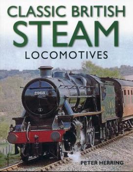 Paperback Classic British Steam Locomotives Book