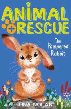 Paperback The Pampered Rabbit (Animal Rescue) Book