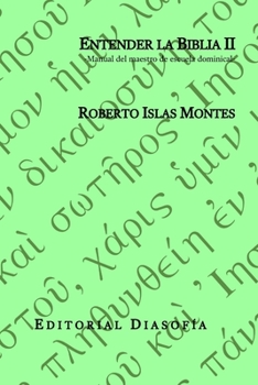 Paperback Entender La Biblia II: -Manual del maestro de escuela dominical- [Spanish] Book