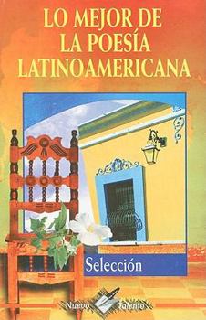 Paperback Lo Mejor de la Poesia Latinoamericana [Spanish] Book