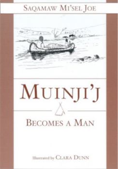 Paperback Muinjij Becomes a Man Book
