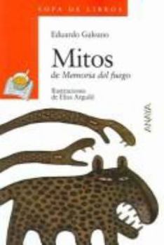 Mitos de Memoria del Fuego - Book  of the Memoria del fuego