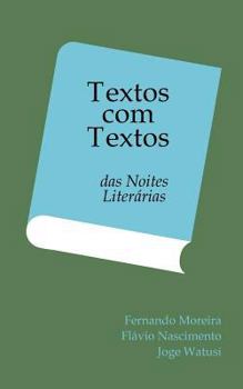 Paperback Textos com Textos: Noites Liter?rias [Portuguese] Book