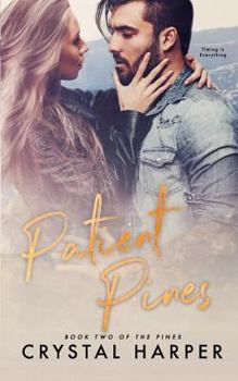 Paperback Patient Pines (the Pines Book Two) Book